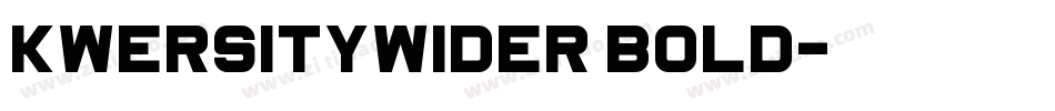KwersityWider Bold字体转换